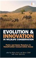Evolution and Innovation in Wildlife Conservation