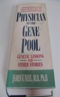 Physician to the Gene Pool