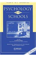 Psychology in the Schools, Volume 40: Special Issue: Implementing the Safe Schools/Healthy Students Projects, No. 5