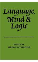 Language Mind and Logic