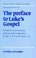 The Preface to Luke's Gospel