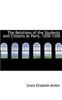 The Relations of the Students and Citizens at Paris, 1200-1350