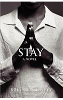 Stay