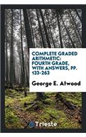 Complete Graded Arithmetic