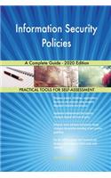 Information Security Policies A Complete Guide - 2020 Edition