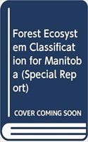 Forest Ecosystem Classification for Manitoba