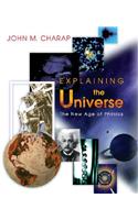 Explaining the Universe