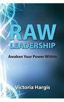 Raw Leadership