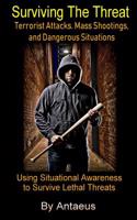 Surviving the Threat