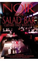Noir at the Salad Bar