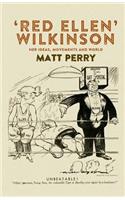 ‘Red Ellen’ Wilkinson: Her Ideas, Movements and World