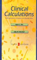 Clinical Calculations: With Applications to General and Speciality Areas