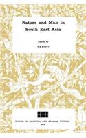 Nature and Man in South East Asia