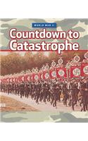 Countdown to Catastrophe