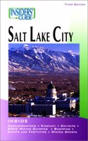 Insiders' Guide to Salt Lake City