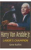 Harry Van Arsdale, Jr.