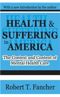Health and Suffering in America