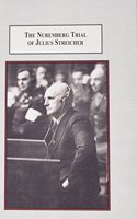 The Nuremberg Trial of Julius Streicher