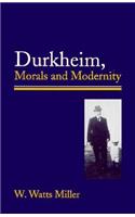 Durkheim, Morals, and Modernity, 20