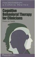 Cognitive Behavioral Therapy for Clinicians