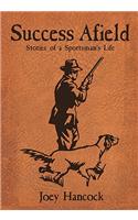 Success Afield