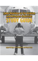 Labor Relations in the Aviation and Aerospace Industries