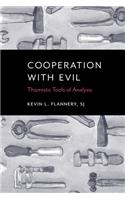 Cooperation with Evil