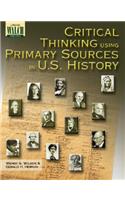 Critical Thinking Using Primary Sources in U.S. History