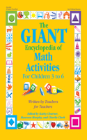 Giant Encyclopedia of Math Activities for Children 3 to 6