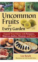 Uncommon Fruits for Every Garden