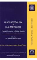 Multilateralism V Unilateralism