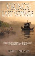 Viking's Last Voyage