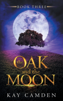 Oak and the Moon