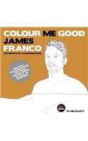 Colour Me Good James Franco