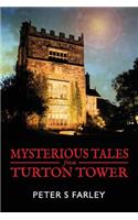 Mysterious Tales From Turton Tower