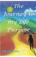 Journey to my Life Purpose