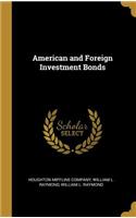 American and Foreign Investment Bonds