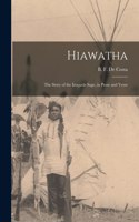 Hiawatha [microform]