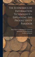 Economics of Information Technology--explaining the Productivity Paradox