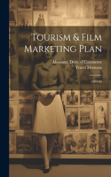 Tourism & Film Marketing Plan