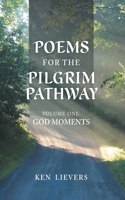 Poems for the Pilgrim Pathway, Volume One