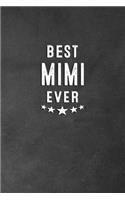 Best Mimi Ever: Blank Lined Journal Notebook Appreciation Gift