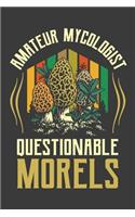 Amateur Mycologist Questionable Morels