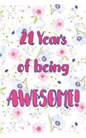 21 Years Of Being Awesome