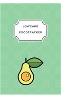 Low Carb Food Tracker: A5 notebook 52 weeks calendar planner journal meal tracker motivational diary fitness plan