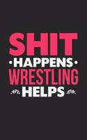 Shit Happens Wrestling Helps