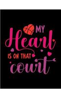 My Heart is on That Court