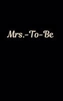 Mrs. - To - Be