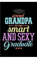 Proud Grandapa of The Smart And Sexy Graduate