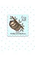 Lazy Butt 2020 Monthly and Weekly Planner
